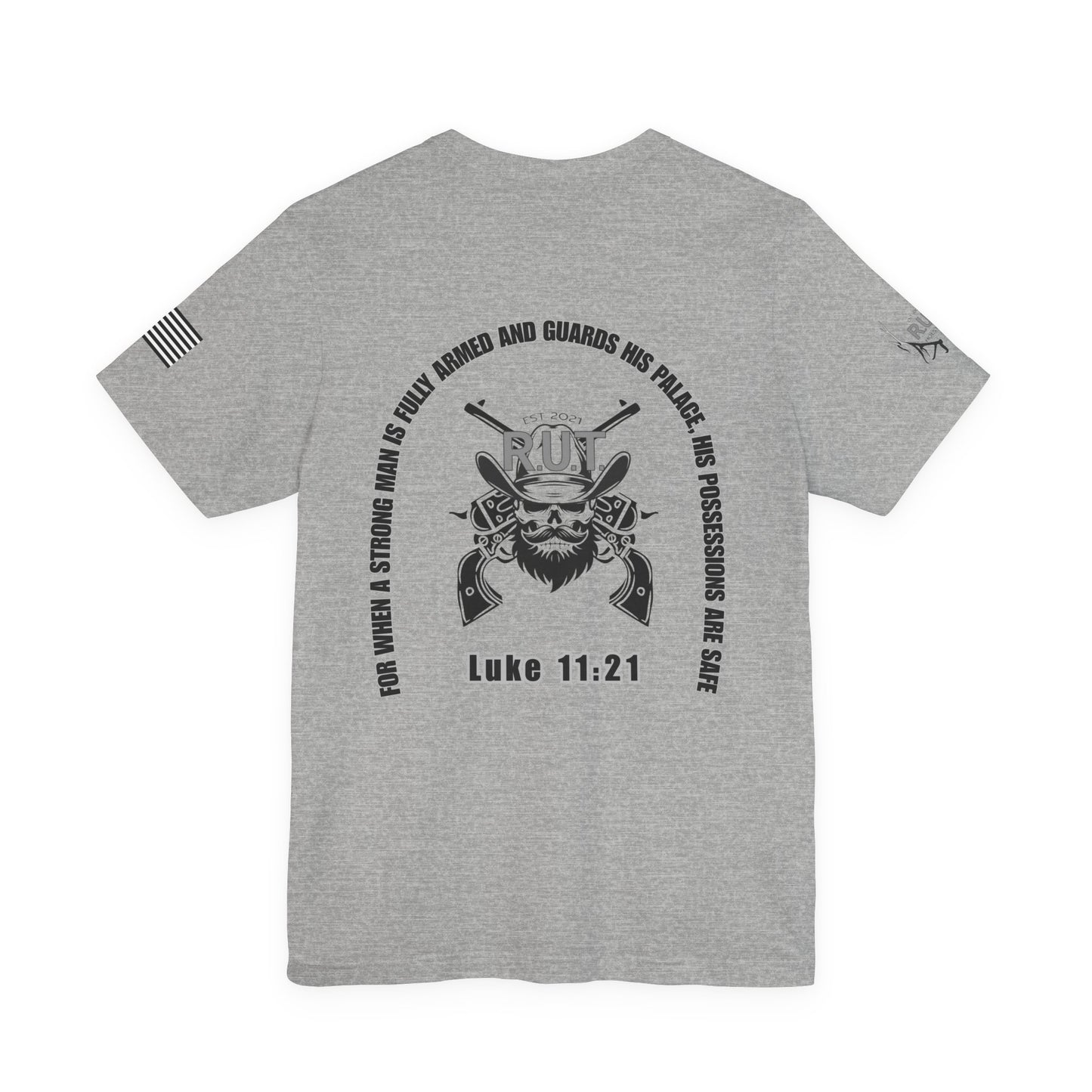 "Luke 11:21" Graphic T-Shirt